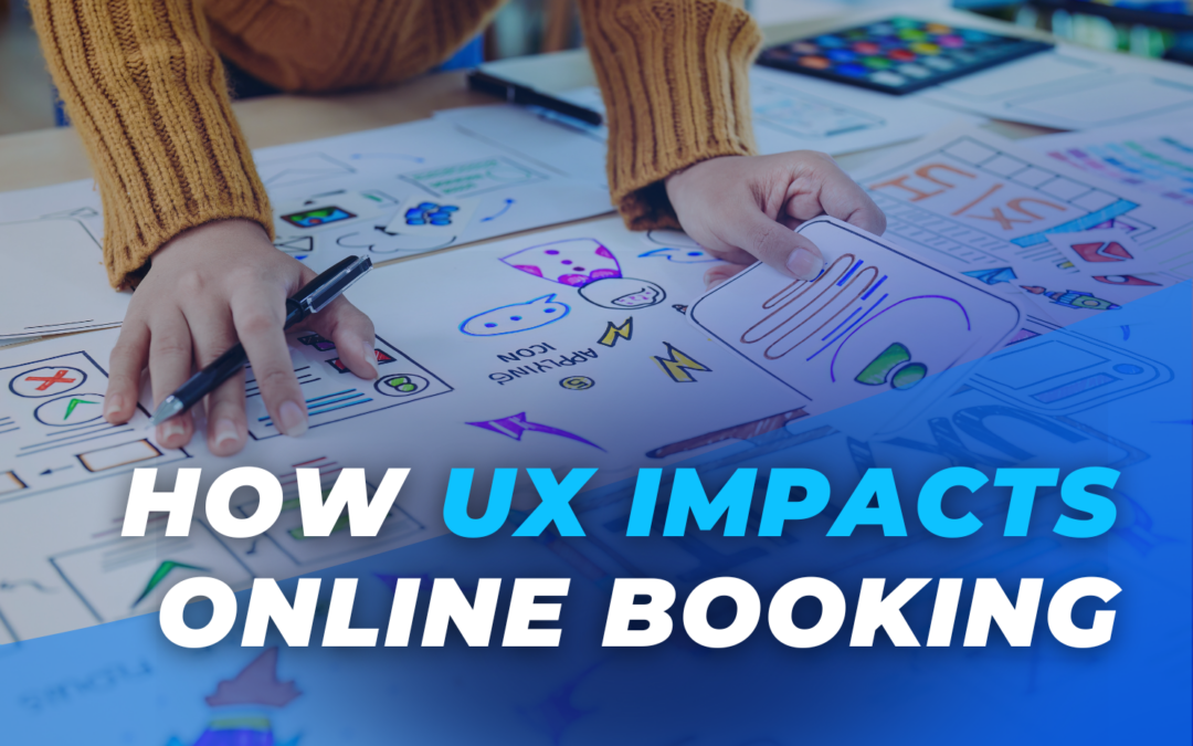 How UX Impacts Online Booking