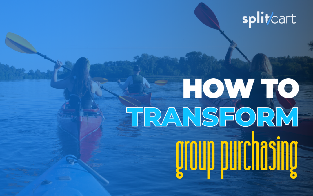 Transform How Your Groups Purchase